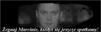Zbliża się trzecia rocznica śmierci Marcina Pawłowskiego, wielkiego dziennikarza. Jeśli go wspominasz, dodaj to do swego podpisu na forach internetowych.
