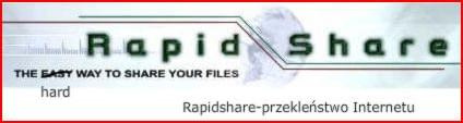 rapid share przeklenstwo internetu
